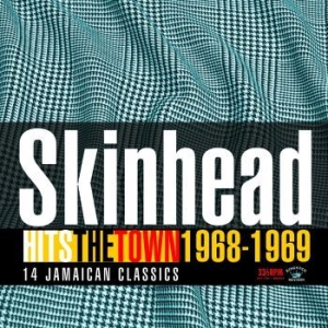 Various Artists - Skinhead Hits The Town 1968-1969 ryhmässä CD @ Bengans Skivbutik AB (3127035)