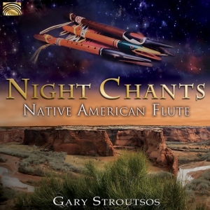 Gary Stroutsos - Night Chants: Native American Flute ryhmässä CD @ Bengans Skivbutik AB (3127067)