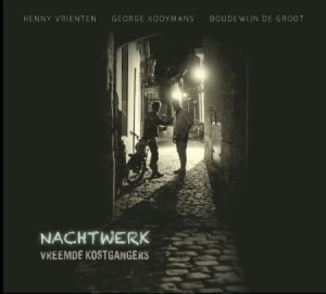 Vreemde Kostgangers - Nachtwerk -Hq- ryhmässä ME SUOSITTELEMME / Klassiska lablar / Music On Vinyl @ Bengans Skivbutik AB (3144287)