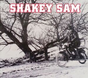 Shakey Sam - Shakey Sam ryhmässä CD @ Bengans Skivbutik AB (3145457)