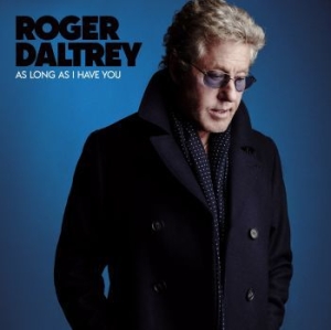 Roger Daltrey - As Long As I Have You (Vinyl) ryhmässä VINYYLI @ Bengans Skivbutik AB (3178240)