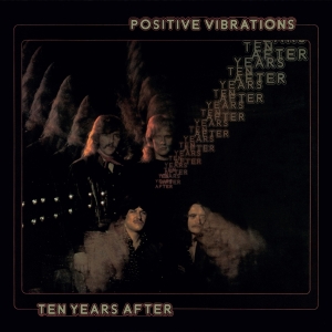 Ten Years After - Positive Vibrations ryhmässä CD @ Bengans Skivbutik AB (3178265)