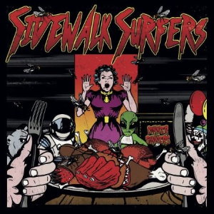 Sidewalk Surfers - Dinner For Sinners ryhmässä CD @ Bengans Skivbutik AB (3178321)