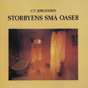 C.V. Jørgensen - Storbyens Små Oaser (Vinyl) ryhmässä VINYYLI @ Bengans Skivbutik AB (3180009)