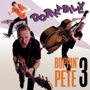 Boppin' Pete 3 - Dorkabilly ryhmässä VINYYLI @ Bengans Skivbutik AB (3180023)