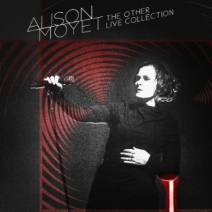 Alison Moyet - The Other Live Collection ryhmässä CD @ Bengans Skivbutik AB (3186811)