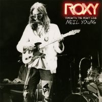 NEIL YOUNG - ROXY: TONIGHT'S THE NIGHT LIVE ryhmässä CD @ Bengans Skivbutik AB (3186847)