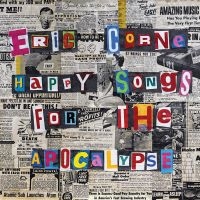 Eric Corne - Happy Songs For The Apocalypse ryhmässä CD @ Bengans Skivbutik AB (3186882)