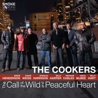 Cookers - Call Of The Wild And Peaceful Heart ryhmässä CD @ Bengans Skivbutik AB (3186944)