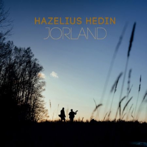 Hazelius/Hedin - Jorland ryhmässä CD @ Bengans Skivbutik AB (3187084)