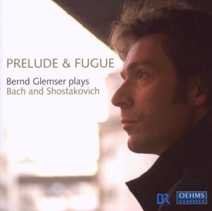 Glemser Bernd - Bernd Glemser plays Bach and Shostakovich ryhmässä ME SUOSITTELEMME / Joululahjavinkki: CD @ Bengans Skivbutik AB (3187414)