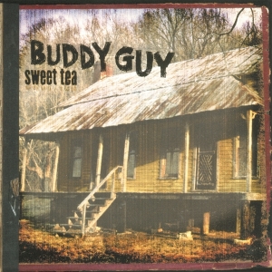 Buddy Guy - Sweet Tea ryhmässä ME SUOSITTELEMME / Klassiska lablar / Music On Vinyl @ Bengans Skivbutik AB (3197827)