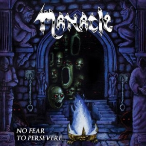 Manacle - No Fear To Persevere ryhmässä ME SUOSITTELEMME / Joululahjavinkki: CD @ Bengans Skivbutik AB (3199788)