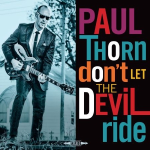 Paul Thorn - Don't Let The Devil Ride ryhmässä CD @ Bengans Skivbutik AB (3199826)