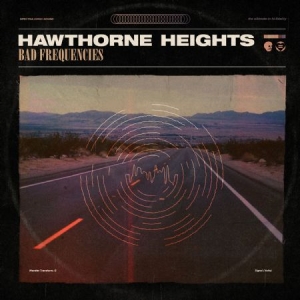 Hawthorne Heights - Bad Frequencies ryhmässä CD @ Bengans Skivbutik AB (3199832)