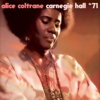 Coltrane Alice - Carnegie Hall '71 ryhmässä CD @ Bengans Skivbutik AB (3199877)