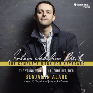 Benjamin Alard - Bach: The Complete Works For Keyboard 1: The Young Heir ryhmässä CD @ Bengans Skivbutik AB (3199919)