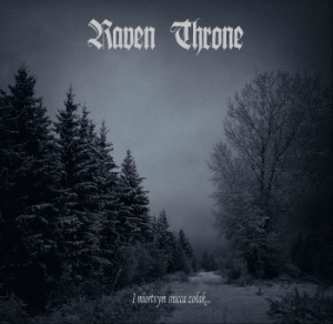 Raven Throne - I Miortvym Snicca Zolak ryhmässä CD @ Bengans Skivbutik AB (3205020)