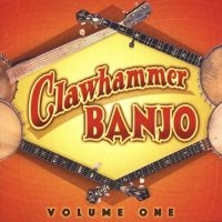 Blandade Artister - Clawhammer Banjo Vol 1 ryhmässä CD @ Bengans Skivbutik AB (3205191)