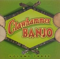 V/A - Clawhammer Banjo Vol 3 ryhmässä CD @ Bengans Skivbutik AB (3205193)