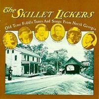 Skillet Lickers - Old Time Fiddle Tunes & S ryhmässä CD @ Bengans Skivbutik AB (3205220)