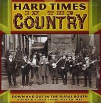 V/A - Hard Times In The Country ryhmässä CD @ Bengans Skivbutik AB (3205235)