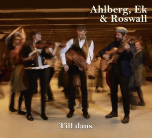 Ahlberg Ek & Roswall - Till Dans ryhmässä CD @ Bengans Skivbutik AB (3205248)