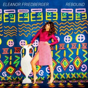 Friedberger Eleanor - Rebound ryhmässä CD @ Bengans Skivbutik AB (3205272)