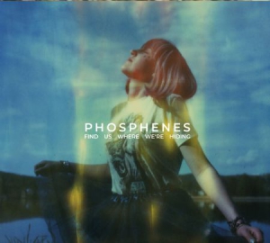 Phosphenes - Find Us Where We`re Hiding (+Downlo ryhmässä VINYYLI @ Bengans Skivbutik AB (3205311)