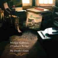 Galyean Mickey - My Daddy's Grass ryhmässä CD @ Bengans Skivbutik AB (3205369)