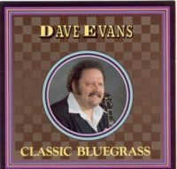 Evans David - Classic Bluegrass ryhmässä CD @ Bengans Skivbutik AB (3205385)