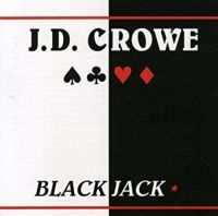 J.D. Crowe - Blackjack ryhmässä CD @ Bengans Skivbutik AB (3205404)