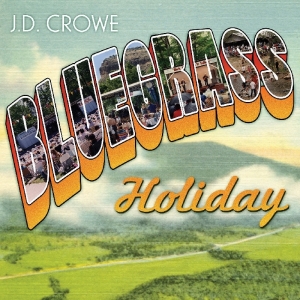 J.D. Crowe - Bluegrass Holiday ryhmässä ME SUOSITTELEMME / Joululahjavinkki: CD @ Bengans Skivbutik AB (3205407)