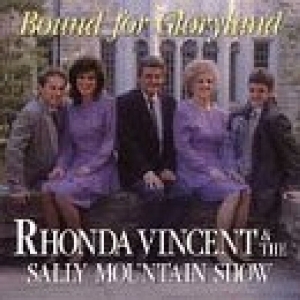 Rhonda Vincent - Bound For Gloryland ryhmässä CD @ Bengans Skivbutik AB (3205418)