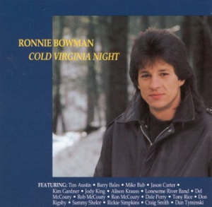 Bowman Ronnie - Cold Virginia Night ryhmässä CD @ Bengans Skivbutik AB (3205422)