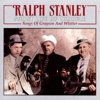 Stanley Ralph - Short Life Of Trouble ryhmässä CD @ Bengans Skivbutik AB (3205435)