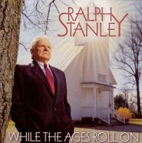 Stanley Ralph - While The Ages Roll ryhmässä CD @ Bengans Skivbutik AB (3205449)