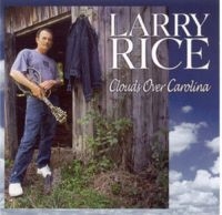 Rice Larry - Clouds Over Carolina ryhmässä CD @ Bengans Skivbutik AB (3205473)