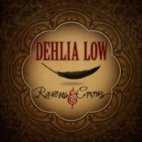 Dehlia Low - Ravens & Crows ryhmässä CD @ Bengans Skivbutik AB (3205508)