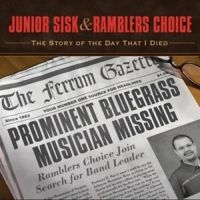 Sisk Junior & Ramblers - Story Of The Day That I Died ryhmässä CD @ Bengans Skivbutik AB (3205514)