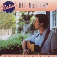 Mccoury Del - My Dixie Home ryhmässä CD @ Bengans Skivbutik AB (3205524)