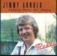 Arnold Jimmy - Riding With Ol' Mosby ryhmässä CD @ Bengans Skivbutik AB (3205533)