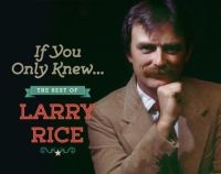 Rice Larry - Best Of Larry Rice ryhmässä CD @ Bengans Skivbutik AB (3205551)