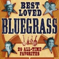 Blandade Artister - Best Loved Bluegrass ryhmässä CD @ Bengans Skivbutik AB (3205558)