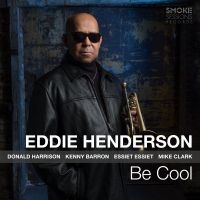 Henderson Eddie - Be Cool ryhmässä CD @ Bengans Skivbutik AB (3205614)