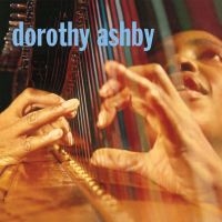 Ashby Dorothy - Dorothy Ashby ryhmässä CD @ Bengans Skivbutik AB (3207761)