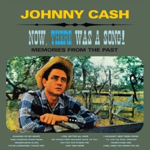 Cash Johnny - Now, There Was A Song ryhmässä CD @ Bengans Skivbutik AB (3207763)