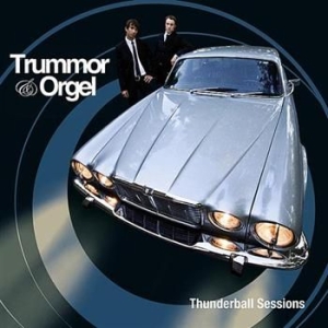 Trummor & Orgel - Thunderball Sessions ryhmässä Minishops / Trummor Orgel @ Bengans Skivbutik AB (3207885)