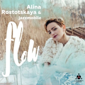 Rostotskaya Alina & Jazz Mobile - Flow ryhmässä CD @ Bengans Skivbutik AB (3207909)