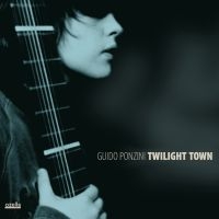 Ponzini Guido - Twilight Town ryhmässä CD @ Bengans Skivbutik AB (3207944)